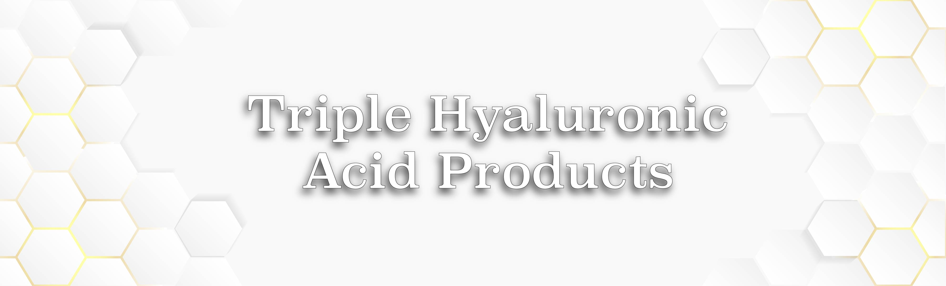 Triple Hyaluronic Acid Products